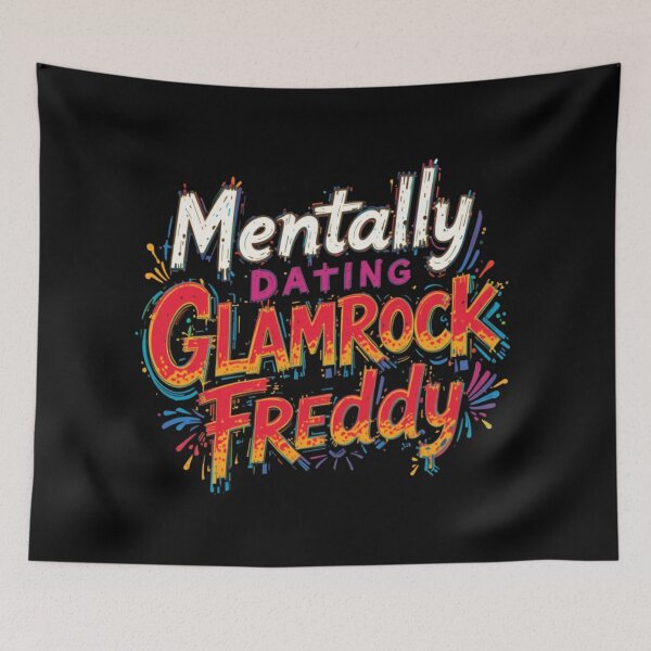 Item preview, Mentally Dating Glamrock Freddy designed and sold by FanHavenV2.