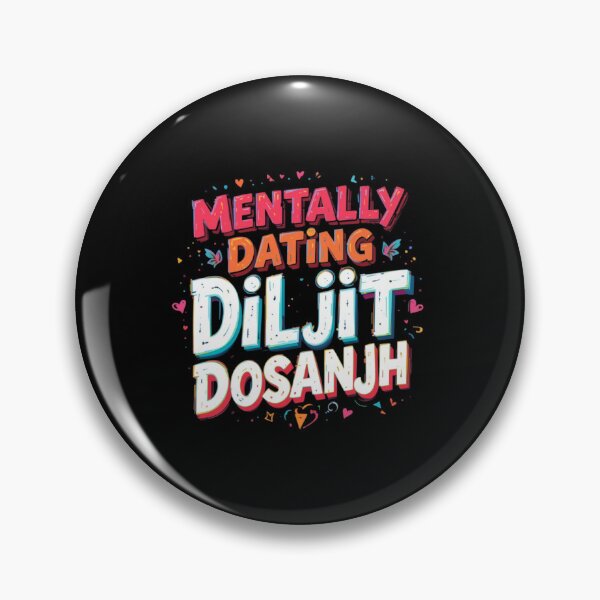 Item preview, Mentally Dating Diljit Dosanjh designed and sold by FanHavenV2.