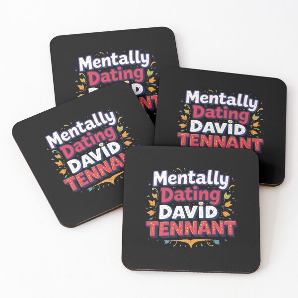 Item preview, Mentally Dating David Tennant designed and sold by FanHavenV2.