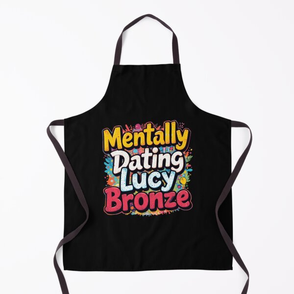 Item preview, Mentally Dating Lucy Bronze designed and sold by FanHavenV2.