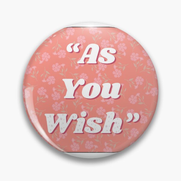 Item preview, Princess Bride As You Wish designed and sold by Addison P.