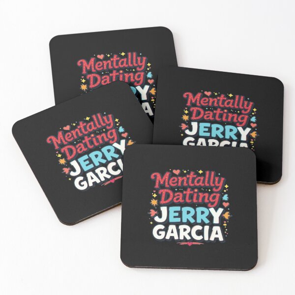 Item preview, Mentally Dating Jerry Garcia designed and sold by FanHavenV2.