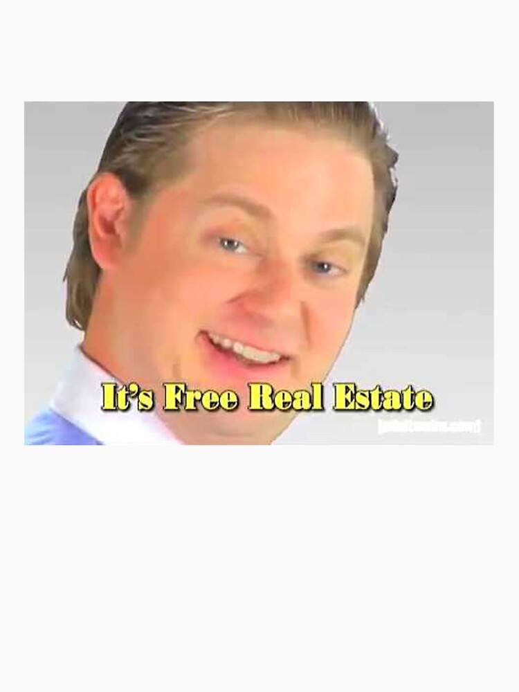 it-s-free-real-estate-all-about-the-meme-how-to-use-it