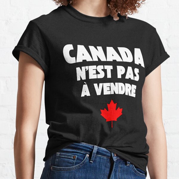 Item preview, Canada Is Not For Sale, Canada N'est Pas à Vendre designed and sold by GriTee Studio.