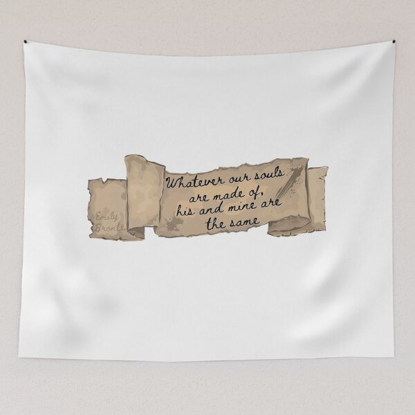 Item preview, Whatever our souls are made of, his and mine are the same - Wuthering Heights, Emily Brontë | Book lovers | Literature designed and sold by PoesyInPrint.
