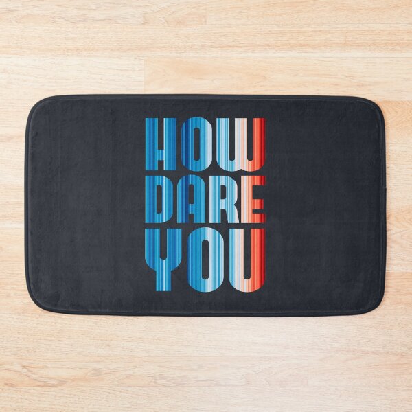 Item preview, Climate Change Stripes - How Dare You designed and sold by Frank J. Art.