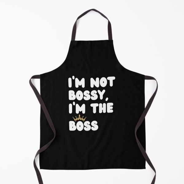 Item preview, I'm Not Bossy, I'm the Boss | Funny Humor designed and sold by NoodleDoodleCo.