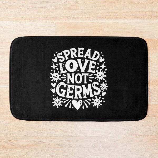 Item preview, Spread Love Not Germs designed and sold by Frank Ring.