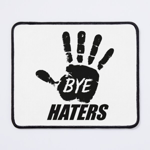 Item preview, Bye Haters designed and sold by BugiDesignArt.