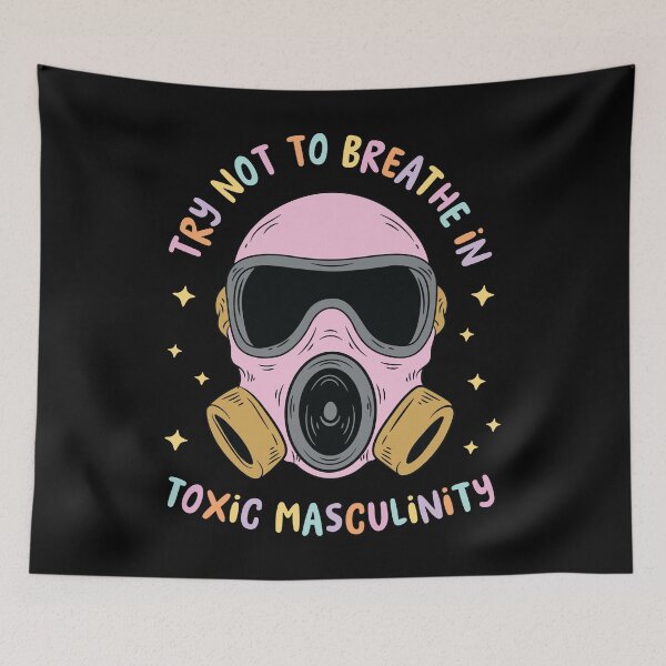 Item preview, Try Not To Breathe In Toxic Masculinity designed and sold by kjanedesigns.
