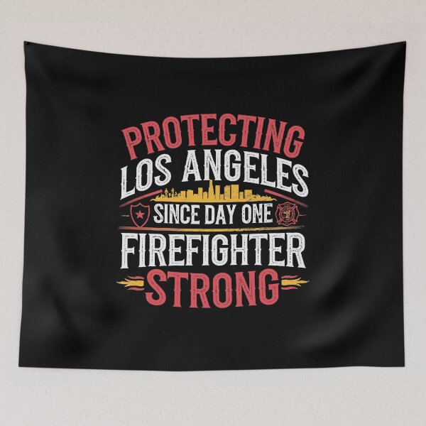 Item preview, Protecting Los Angeles Since Day One – Strong Firefighter Pride designed and sold by tmerchtrends.