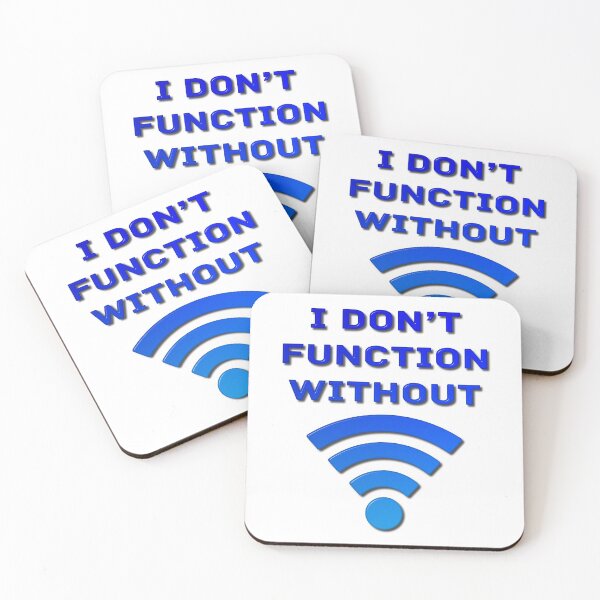Item preview, I Don't Function Without Wi-Fi designed and sold by MarkUK97.