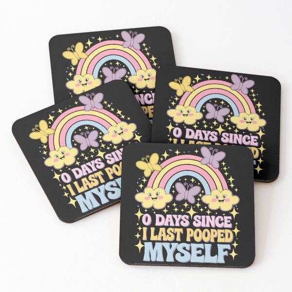 Item preview, 0 Days Since I Last Pooped Myself Joke designed and sold by MyPriond.