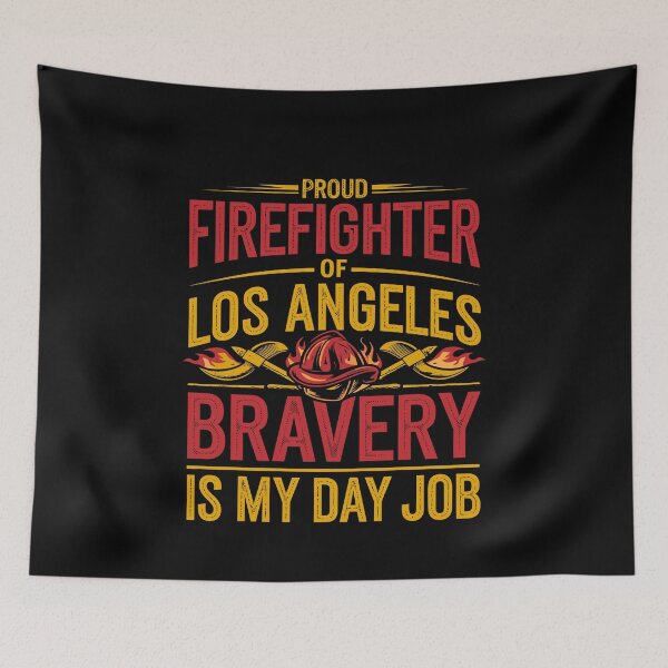 Item preview, Proud Firefighter of Los Angeles – Bravery is My Day Job designed and sold by tmerchtrends.
