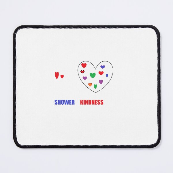 Item preview, Shower Kindness designed and sold by Anointedtoday.