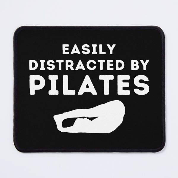 Item preview, Funny Easily Distracted By Pilates  designed and sold by MouDantArts.