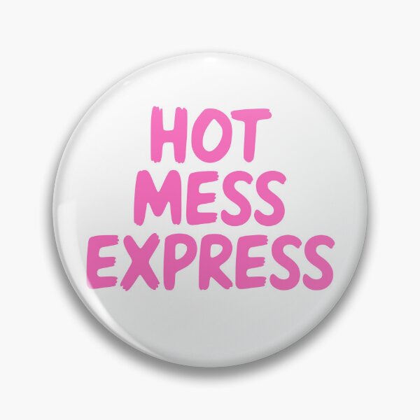 Item preview, Hot Mess Express! Pink Funny Girly Humor designed and sold by PMCreative.