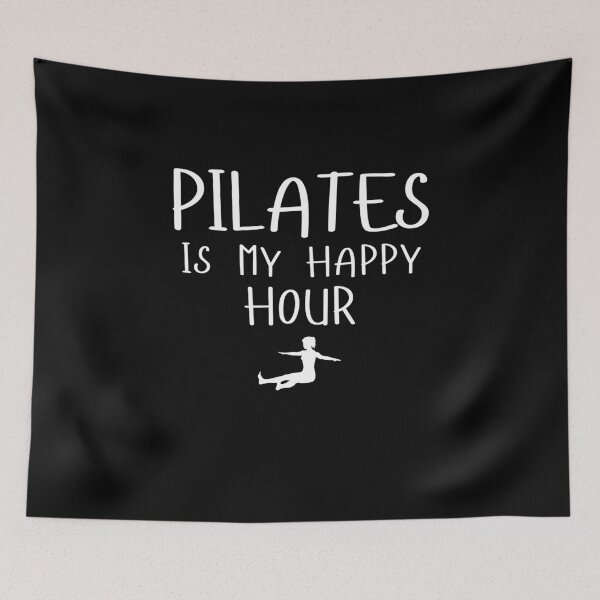 Item preview, Pilates is my Happy Hour Motivational Pilates Lovers Saying designed and sold by MouDantArts.