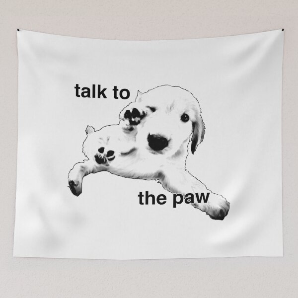 Item preview, talk to the paw - dog design designed and sold by junnnno.
