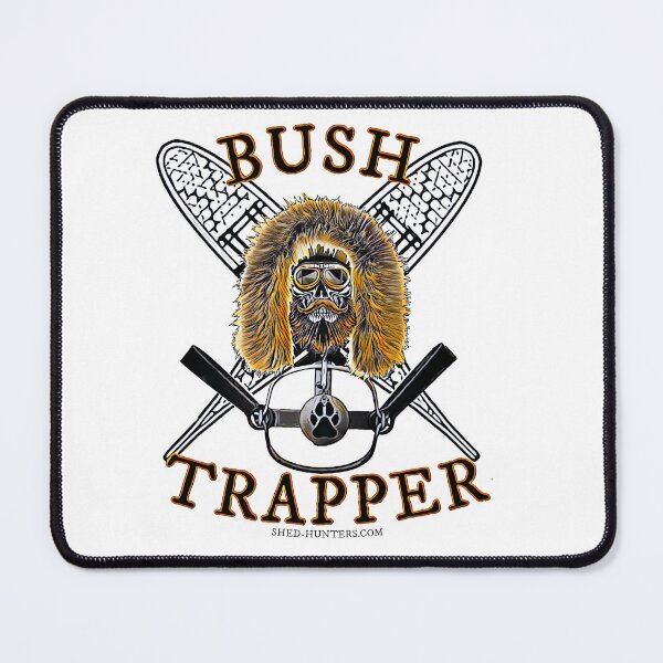 Item preview, BUSH TRAPPER, TRAPPING , HUNTING  designed and sold by ShedHunters.