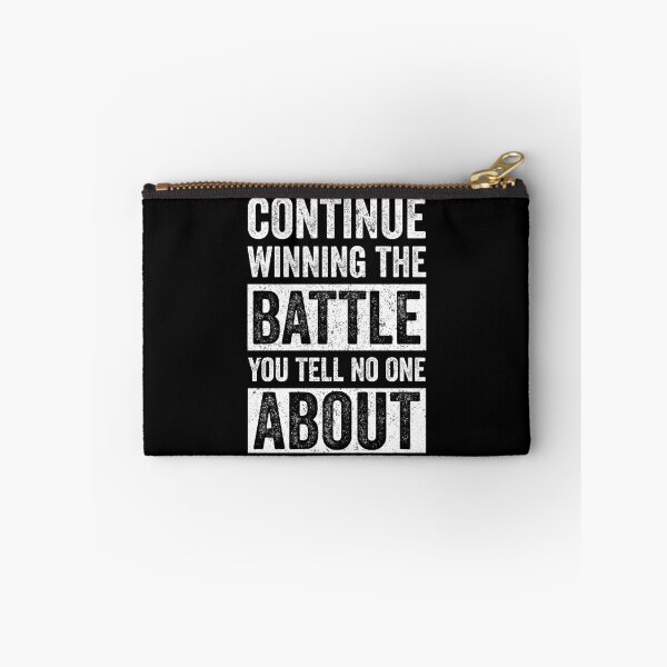 Item preview, Continue Winning The Battle You Tell No One About designed and sold by saifuddin shifat.