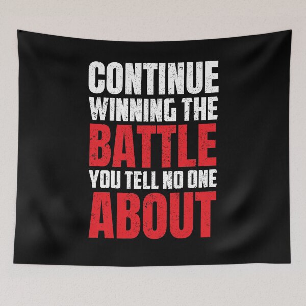 Item preview, Continue Winning The Battle You Tell No One About designed and sold by saifuddin shifat.