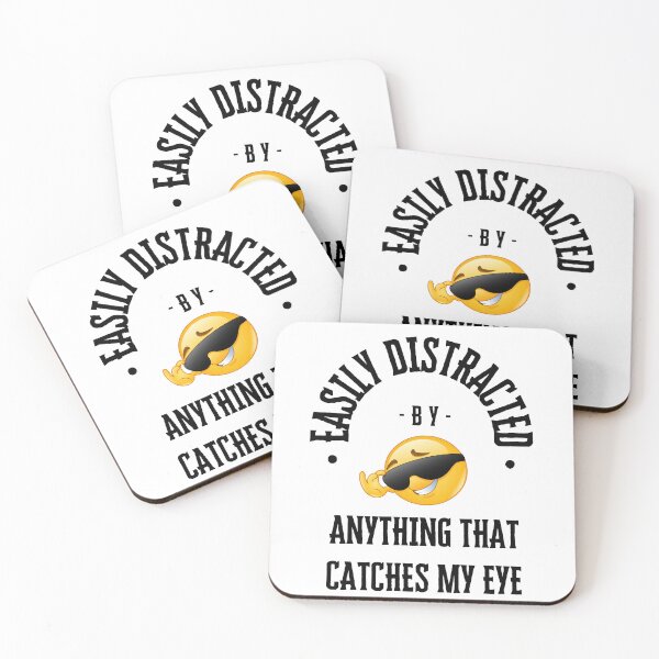 Item preview, Easily distracted by anything that catches my eye designed and sold by likeforcode.