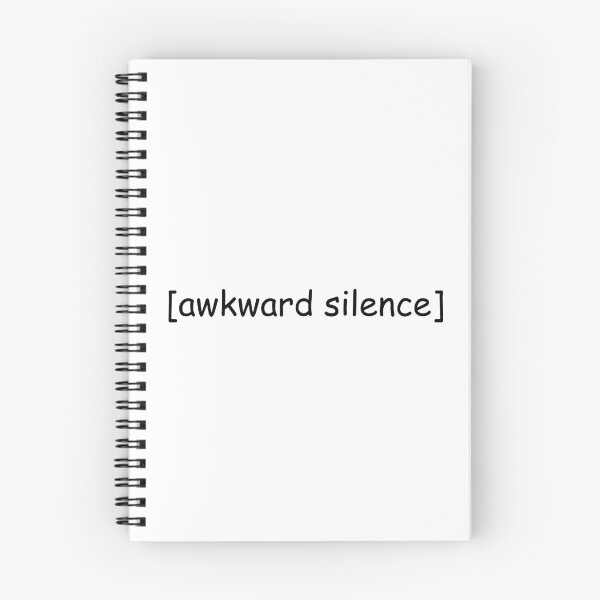 Item preview, Awkward Silence Quote  designed and sold by designing01Ar3.