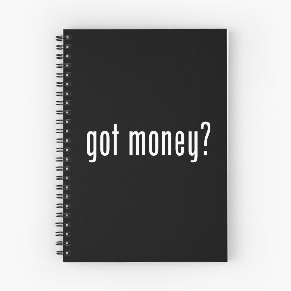 Item preview, Got Money? designed and sold by Can Relate.