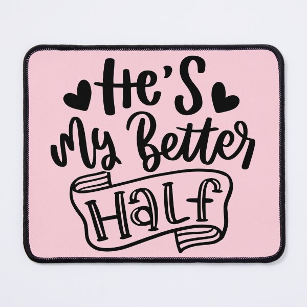 Item preview, He's My Better Half Valentine Vibes, Cute Love Shirt, Valentines Day Shirt, Lover Shirt, Couple Gift Shirt, Heart Lover Gift Tee, Happy Valentines, Valentine Shirt designed and sold by FitFisher.