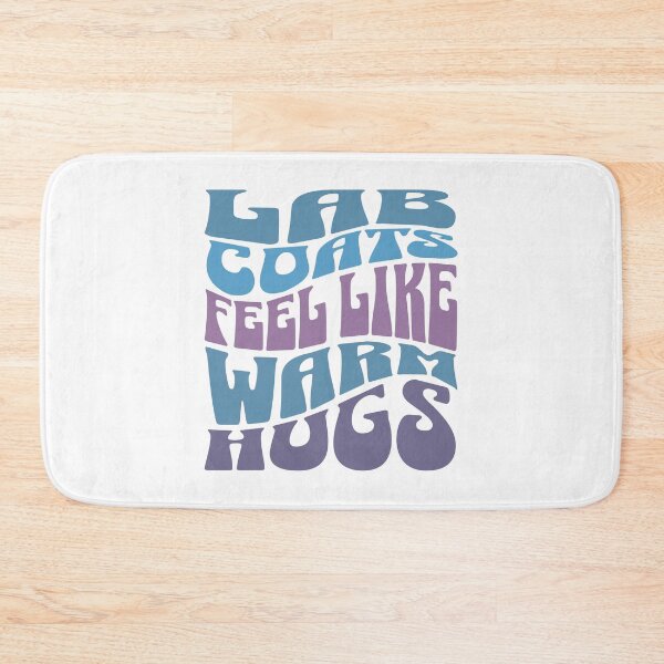 Item preview, Lab Coats Feel Like Warm Hugs | Funny Laboratory Technician | Funny Clinical Researchers | Funny Biochemists designed and sold by jadedscientist.