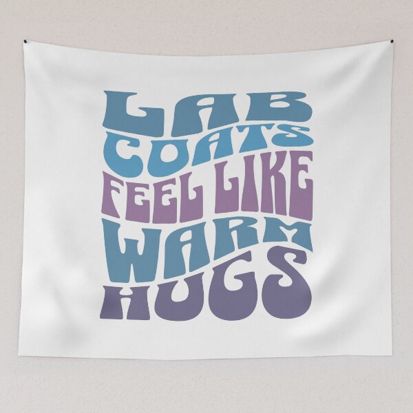 Item preview, Lab Coats Feel Like Warm Hugs | Funny Laboratory Technician | Funny Clinical Researchers | Funny Biochemists designed and sold by jadedscientist.