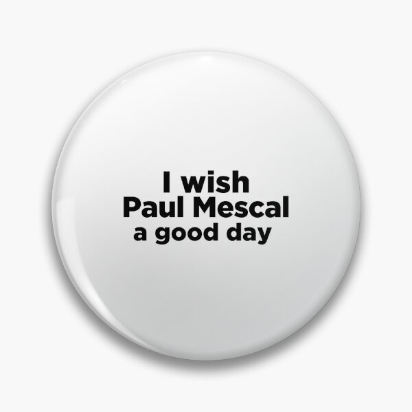 Item preview, I love paul mescal designed and sold by BonnieDriver.