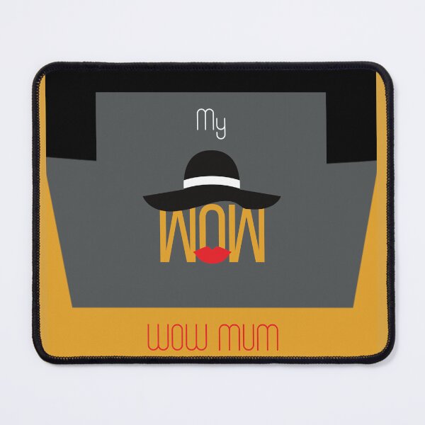 Item preview, "WOW" for the moms  -  enough DAD.....now MOM - Darling Mom with Black Hat  designed and sold by 4uandme25.