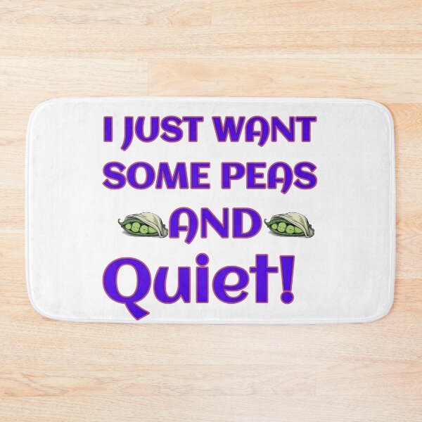 Item preview, I Just Want Some Peas And Quiet!: Funny Peace & Quiet Wordplay Design designed and sold by elynne9.