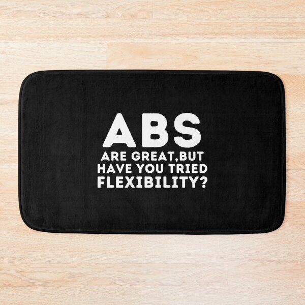Item preview, ABS Are Great But Have You Tried Flexibility Pilates Lovers Saying  designed and sold by MouDantArts.