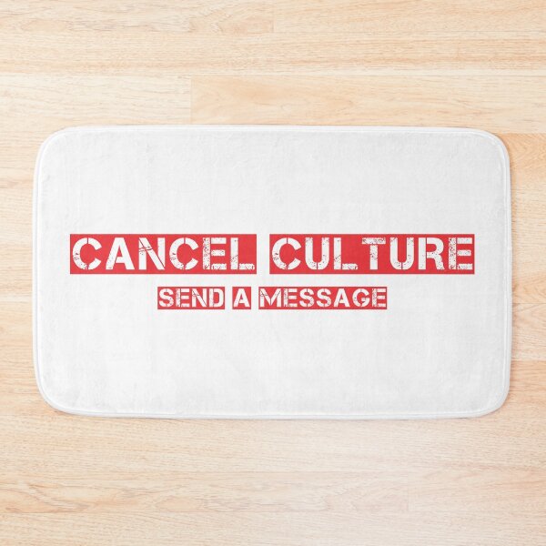 Item preview, cancel culture send a message designed and sold by Relics Of The Day.
