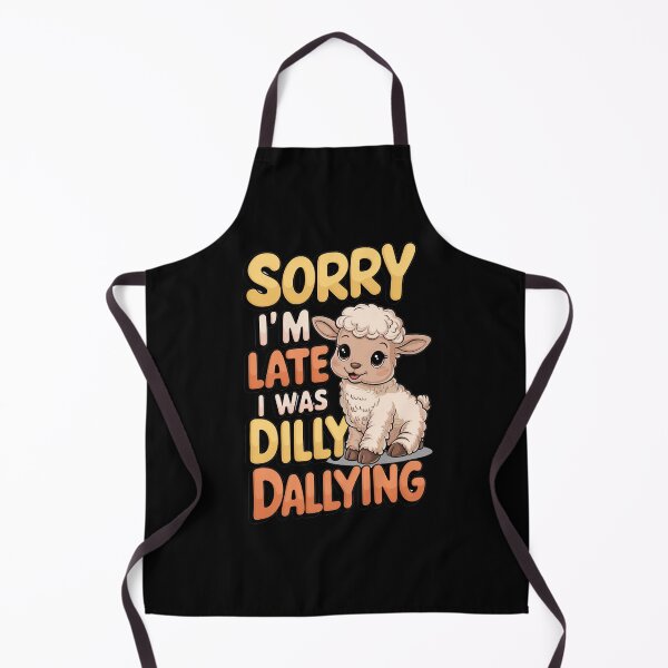 Item preview, Sorry I`m Late I Was Dilly Dallying Cute Lamb designed and sold by Redgiant87x.