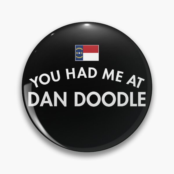 Item preview, You Had Me At Dan Doodle designed and sold by twHistory.