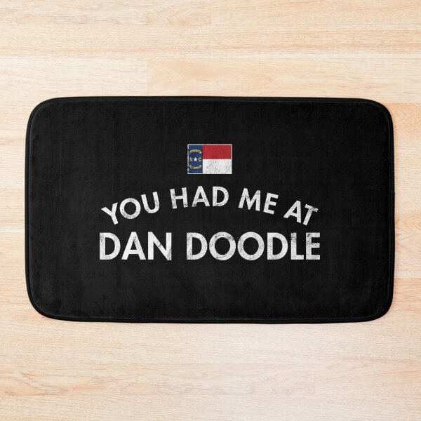 Item preview, You Had Me At Dan Doodle Distressed designed and sold by twHistory.