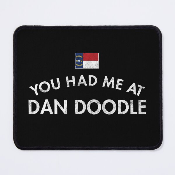Item preview, You Had Me At Dan Doodle Distressed designed and sold by twHistory.