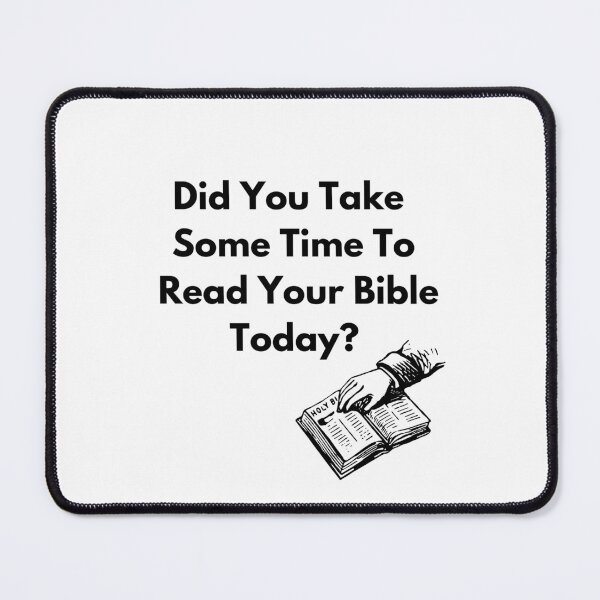 Item preview, Did You Take Time to Read Your Bible Today? designed and sold by Nara8.