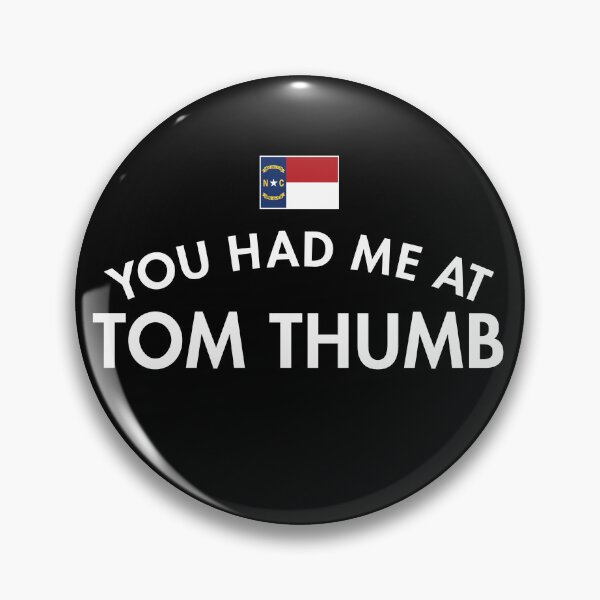 Item preview, You Had Me At Tom Thumb designed and sold by twHistory.