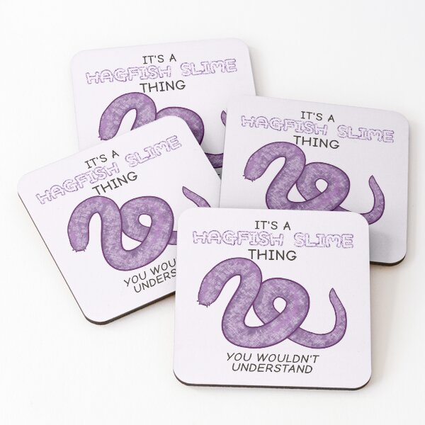 Item preview, It's A Hagfish Slime Thing, You Wouldn't Understand designed and sold by rornelson.