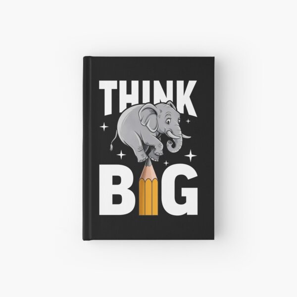 Item preview, Think Big Elephant Balancing on Pencil Motivation designed and sold by Infinitee8hirts.