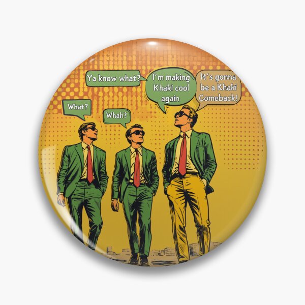 Item preview, KHAKI COMEBACK FUNNY FASHION STATEMENT WALLSTREET MODELS GUYS designed and sold by NikoDeeko.