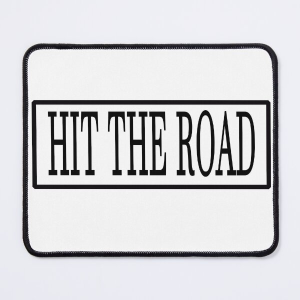 Item preview, HIT THE ROAD designed and sold by La-Chula-Chola.