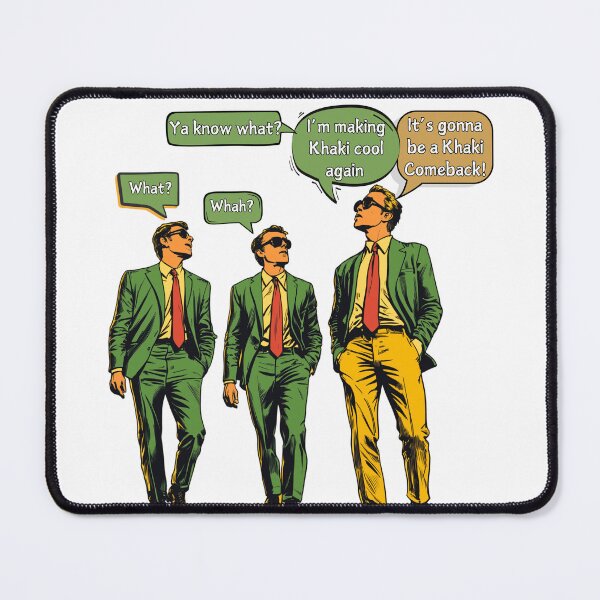 Item preview, KHAKI COMEBACK FUNNY FASHION STATEMENT WALLSTREET MODELS GUYS designed and sold by NikoDeeko.