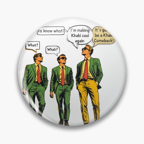 Item preview, KHAKI COMEBACK FUNNY FASHION STATEMENT WALLSTREET MODELS GUYS designed and sold by NikoDeeko.