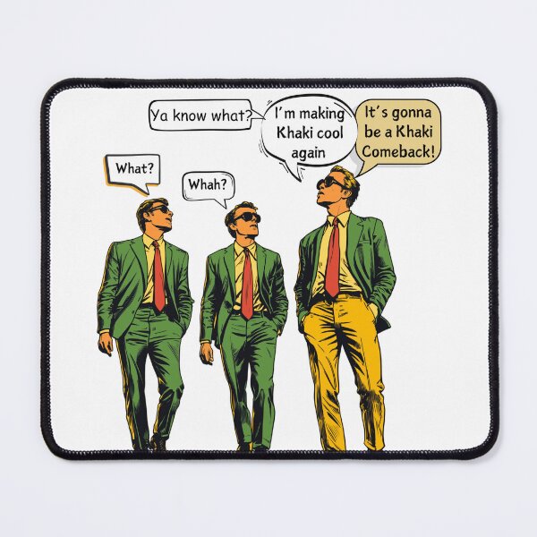 Item preview, KHAKI COMEBACK FUNNY FASHION STATEMENT WALLSTREET MODELS GUYS designed and sold by NikoDeeko.